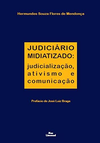 Ler Judiciário Midiatizado, do autor Hermundes Souza Flores de Mendonça