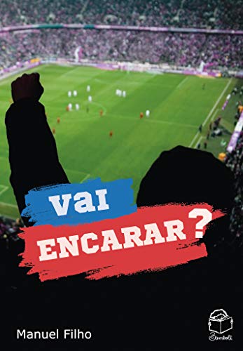 Ler Vai encarar?, do autor Manuel Filho