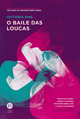 Ler O baile das loucas, do autor Victoria Mas
