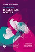 Ler O baile das loucas, do autor Victoria Mas Ler O baile das loucas, do autor Victoria Mas