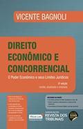 Ler Direito Econômico e Concorrencial 9º edição, do autor Vicente Bagnoli