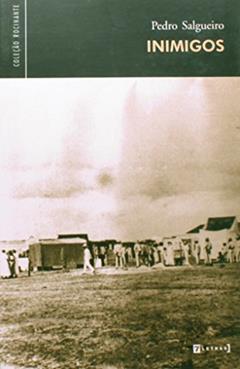 Inimigos, do autor Pedro Salgueiro