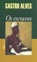 Ler Os Escravos, do autor Castro Alves