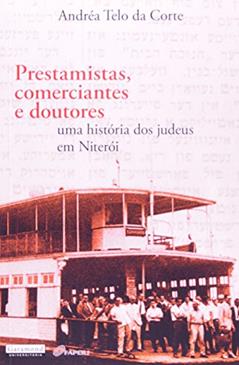 Prestamistas, Comerciantes e Doutores, do autor Andréa Telo da Corte