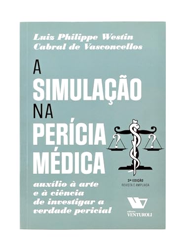Ler SIMULACAO NA PERICIA MEDICA, A: AUXILIO A ARTE E A CIENCIA DE INVESTIGAR A, do autor VASCONCELLOS