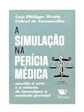 Ler SIMULACAO NA PERICIA MEDICA, A: AUXILIO A ARTE E A CIENCIA DE INVESTIGAR A, do autor VASCONCELLOS Ler SIMULACAO NA PERICIA MEDICA, A: AUXILIO A ARTE E A CIENCIA DE INVESTIGAR A, do autor VASCONCELLOS