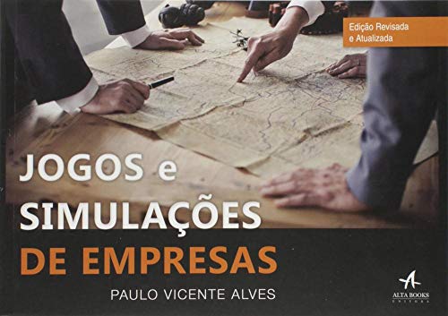 Ler Jogos e Simulações de Empresas, do autor Paulo Vicente Alves Ler Jogos e Simulações de Empresas, do autor Paulo Vicente Alves