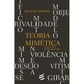 Ler Teoria Mimética - Conceitos Fundamentais, do autor Michael Kirwan