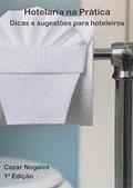 Ler Hotelaria na Prática, do autor Mario Cezar Pontes Nogales