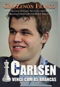 Ler Carlsen Vence com as Brancas: 1, do autor Zenón Franco