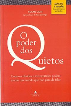 O Poder dos Quietos, do autor Susan Cain