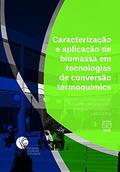 Ler Caracterização e Aplicação de Biomassa em Tecnologias de Conversão Termoquímica, do autor Augusto César De Mendonça Brasil