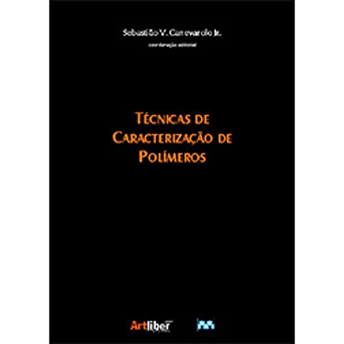 Ler Técnicas de Caracterização de Polímeros, do autor Sebastião Vicente Canevarolo Junior