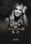 Ler ELA TA SE ACHANDO, do autor YESBOOKS
