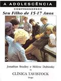 Ler Compreendendo seu Filho de 15-17 Anos: A Adolescência, do autor Jonathan Bradley; Hélène Dubinsky Ler Compreendendo seu Filho de 15-17 Anos: A Adolescência, do autor Jonathan Bradley; Hélène Dubinsky