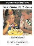 Ler Compreendendo seu Filho de 7 Anos, do autor Elsie Orborne
