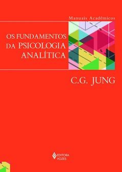 Fundamentos da psicologia analítica, do autor Carl Gustav Jung; Araceli Elman