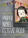 Ler Papai Noel esteve aqui, do autor Lais Carr Ribeiro Ler Papai Noel esteve aqui, do autor Lais Carr Ribeiro