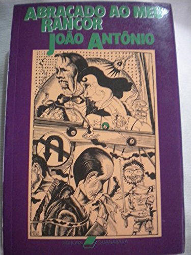 Ler Abracado Ao Meu Rancor: Contos (Portuguese Edition), do autor João Antônio