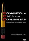 Ler CCC - Comando de Caça aos Comunistas: do Estudante ao Terrorista (1963 - 1980), do autor Danielle Barreto Lima Ler CCC - Comando de Caça aos Comunistas: do Estudante ao Terrorista (1963 - 1980), do autor Danielle Barreto Lima
