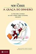 Ler A graça do dinheiro: As melhores charges da New Yorker sobre economia (1925-2009), do autor Robert Mankoff Ler A graça do dinheiro: As melhores charges da New Yorker sobre economia (1925-2009), do autor Robert Mankoff