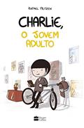 Ler Charlie, o jovem adulto, do autor Rafael Fritzen Ler Charlie, o jovem adulto, do autor Rafael Fritzen