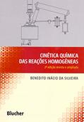 Ler Cinética Química das Reações Homogêneas, do autor Benedito Inácio da Silveira Ler Cinética Química das Reações Homogêneas, do autor Benedito Inácio da Silveira
