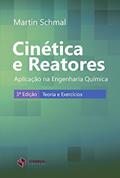 Ler Cinética e reatores: aplicação na engenharia química, do autor Martin Schmal Ler Cinética e reatores: aplicação na engenharia química, do autor Martin Schmal