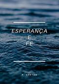 Ler Esperança E Fé: O Livro De Jó, do autor Santos F Ler Esperança E Fé: O Livro De Jó, do autor Santos F