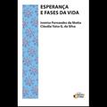 Ler Esperança e Fases da Vida, do autor Ivonise Fernandes da Motta; Cláudia Yaísa G. da Silva