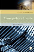 Ler As melhores crônicas de Austregesilo de Athayde: seleção e prefácio: Murilo Melo Filho, do autor Austregésilo De Athayde