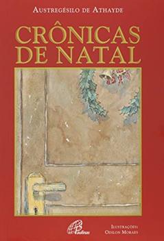 Crônicas de Natal, do autor Austregésilo de Athayde
