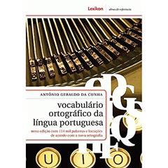 Vocabulário Ortográfico da Língua Portuguesa, do autor Antônio Geraldo da Cunha