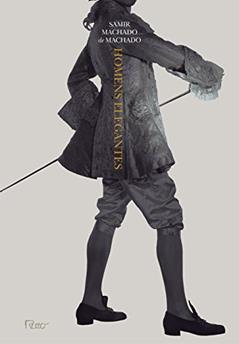 Homens elegantes, do autor Samir Machado de Machado