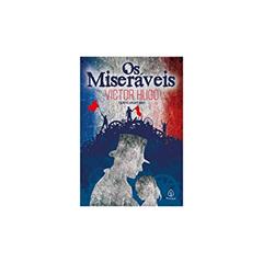 Os miseráveis, do autor Victor Hugo