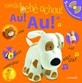 Ler Au-Au! - Coleção Bebê Achou!, do autor Vários Autores