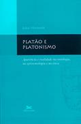 Ler Platão e platonismo: Aparência e realidade na ontologia, na epistemologia e na ética, do autor Julius Moravcsik Ler Platão e platonismo: Aparência e realidade na ontologia, na epistemologia e na ética, do autor Julius Moravcsik