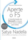 Ler Aperte o F5: A transformação da Microsoft e a busca de um futuro melhor para todos, do autor Satya Nadella Ler Aperte o F5: A transformação da Microsoft e a busca de um futuro melhor para todos, do autor Satya Nadella