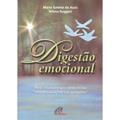 Ler Digestão emocional: Para situações que ainda estão atravessadas em sua garganta, do autor Maria Salette de Assis; Wilma Ruggeri Ler Digestão emocional: Para situações que ainda estão atravessadas em sua garganta, do autor Maria Salette de Assis; Wilma Ruggeri