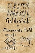 Ler Galdrabók e Manuscrito Huld, do autor Geir Vigfússon; Jón Árnason