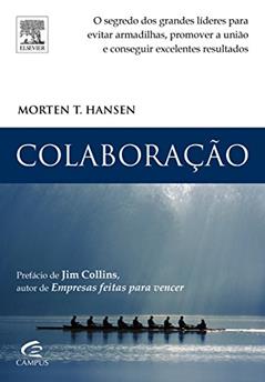 Colaboração, do autor Morten Hansen