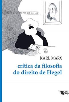 Crítica da Filosofia do Direito de Hegel, do autor Karl Marx