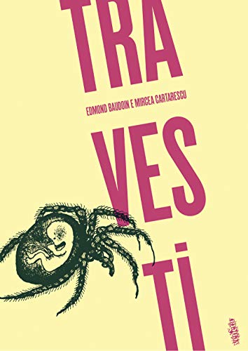 Ler Travesti, do autor Edmond Baudoin; Mircea Cartarescu