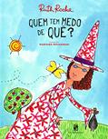 Ler Quem tem medo de quê?, do autor Ruth Rocha Ler Quem tem medo de quê?, do autor Ruth Rocha