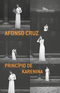 Ler Princípio de Karenina, do autor Afonso Cruz