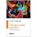 Ler Estudos Sobre Suicídio: Psicanálise e Saúde Mental, do autor R. M. S. Cassorla Ler Estudos Sobre Suicídio: Psicanálise e Saúde Mental, do autor R. M. S. Cassorla