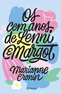 Ler Os cem anos de Lenni e Margot: Um romance (Healing Fiction), do autor Marianne Cronin