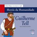 Ler Guilherme Tell, do autor Donaldo Buchweitz