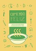 Ler Comendo feliz, do autor Karine Durães