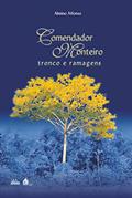 Ler Comendador Monteiro: Tronco e ramagens, do autor Almino Affonso